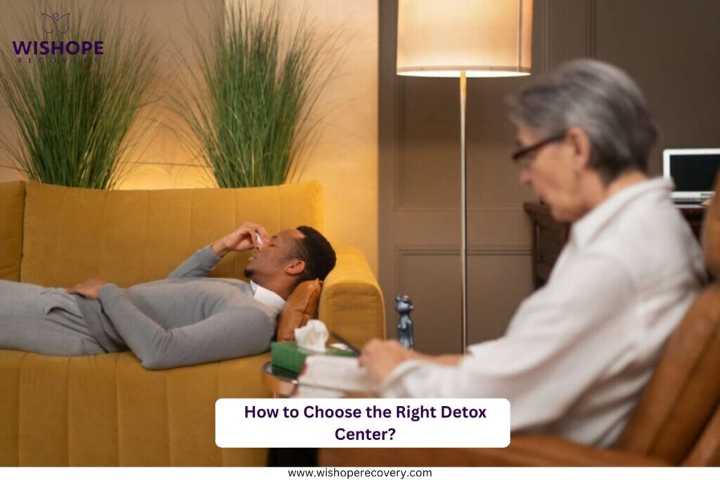 How to Choose the Right Detox Center?