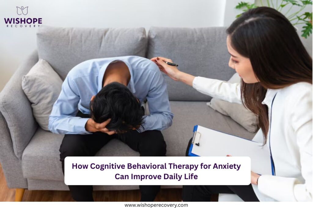 Cognitive Behavioral Therapy for Anxiety