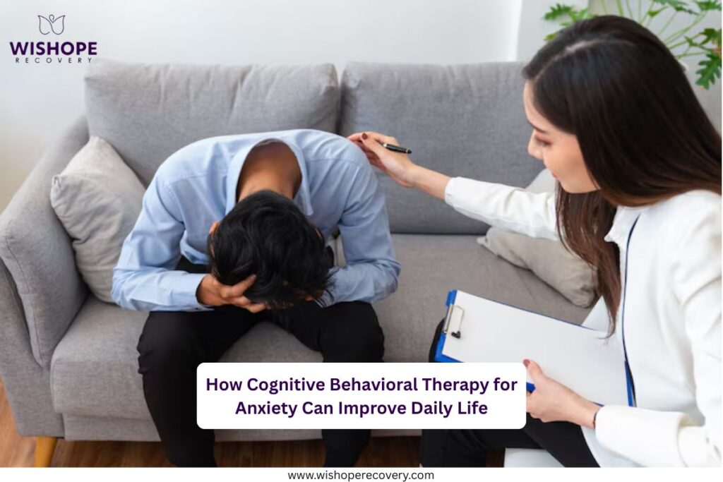 Cognitive Behavioral Therapy for Anxiety