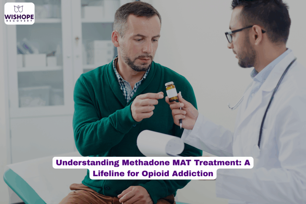 Understanding Methadone MAT Treatmen
