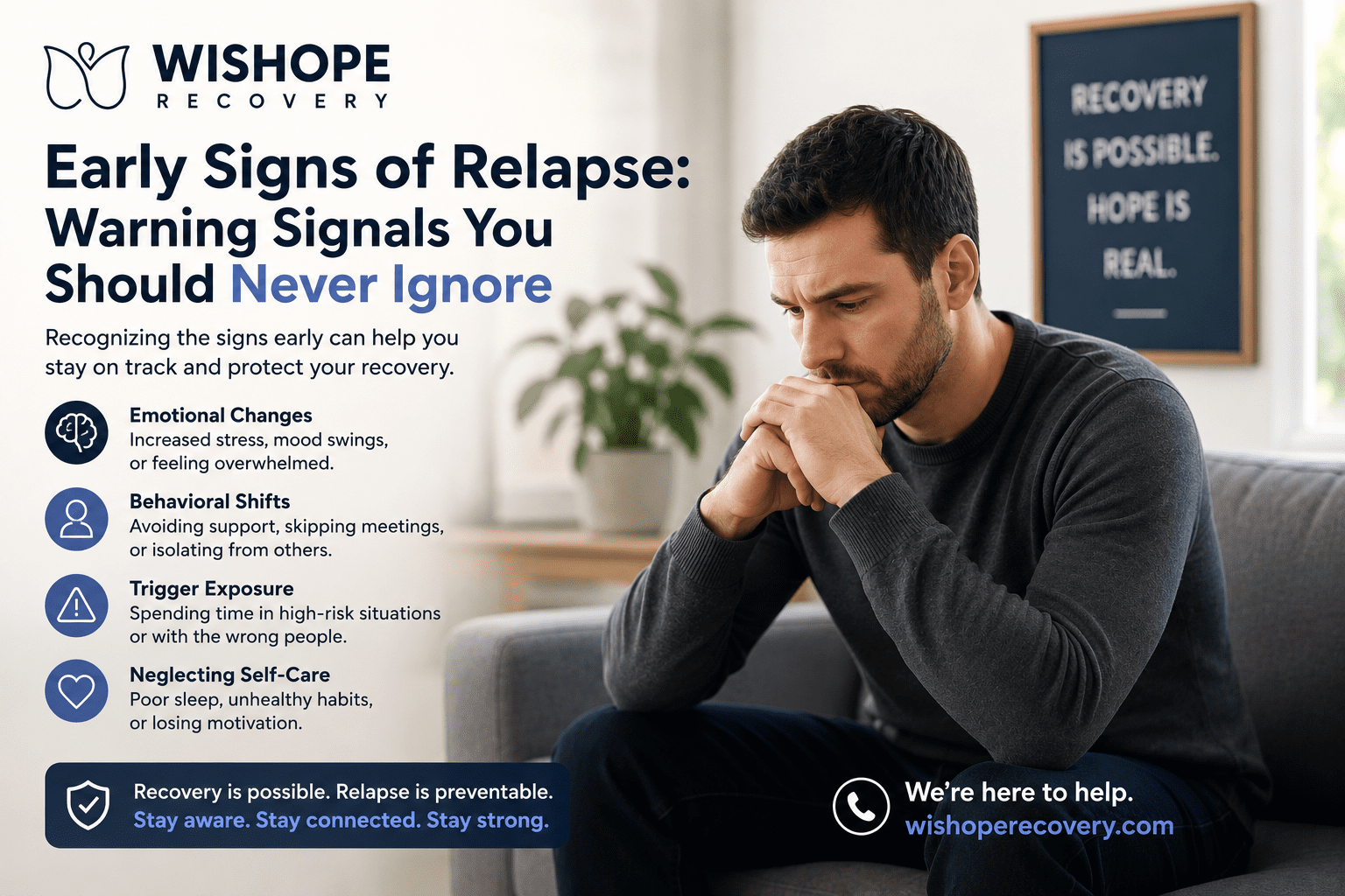 Person recognizing early signs of relapse and addiction warning signals during recovery at WisHope Recovery