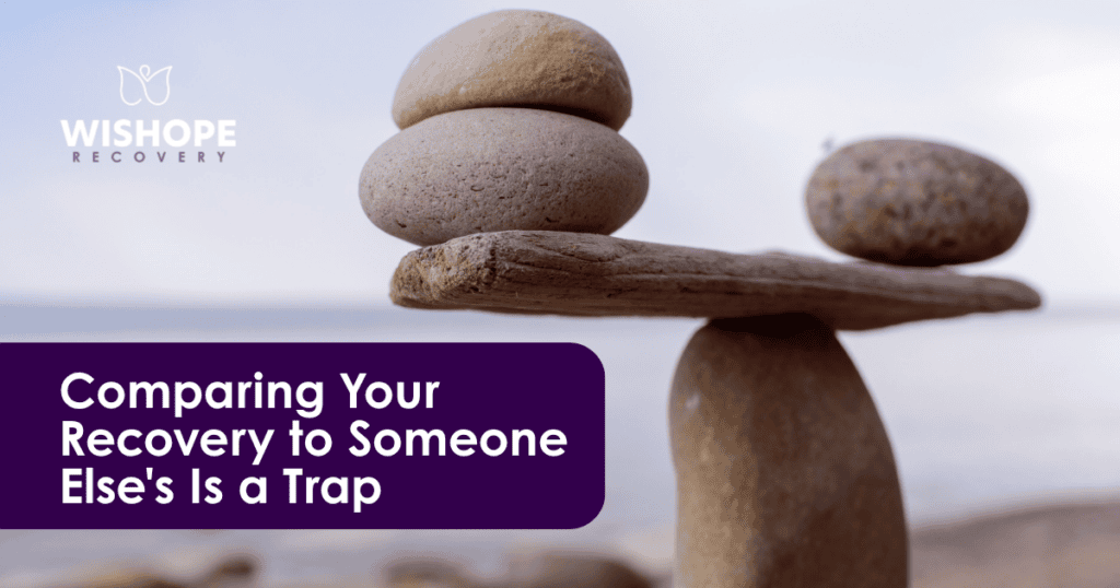 Comparing your recovery is a trap