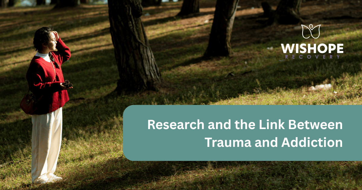 Research and the link between trauma and addiction