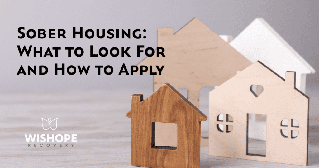 Sober Housing What to Look For
