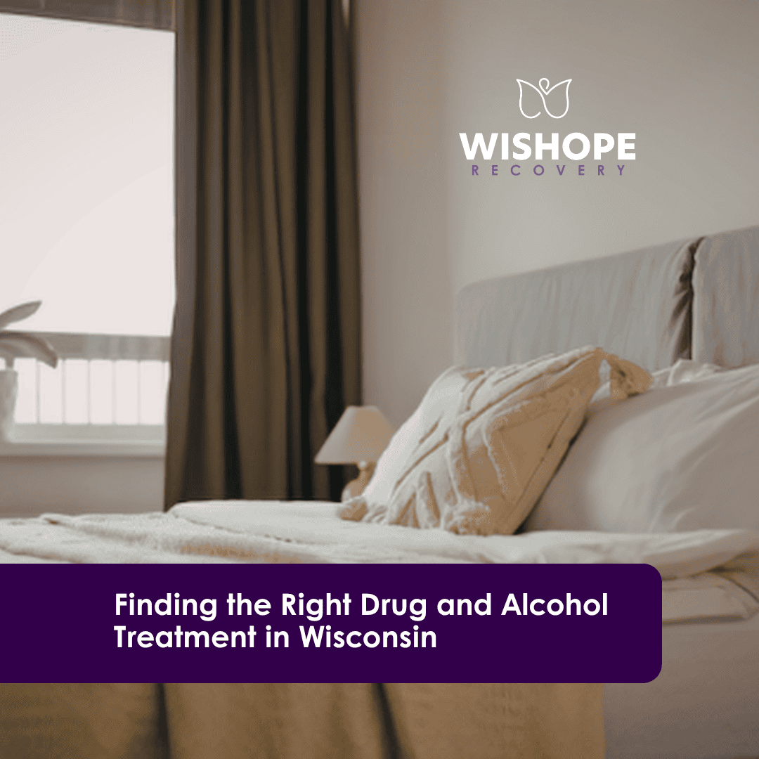finding the right drug and alcohol treatment in wisconsin