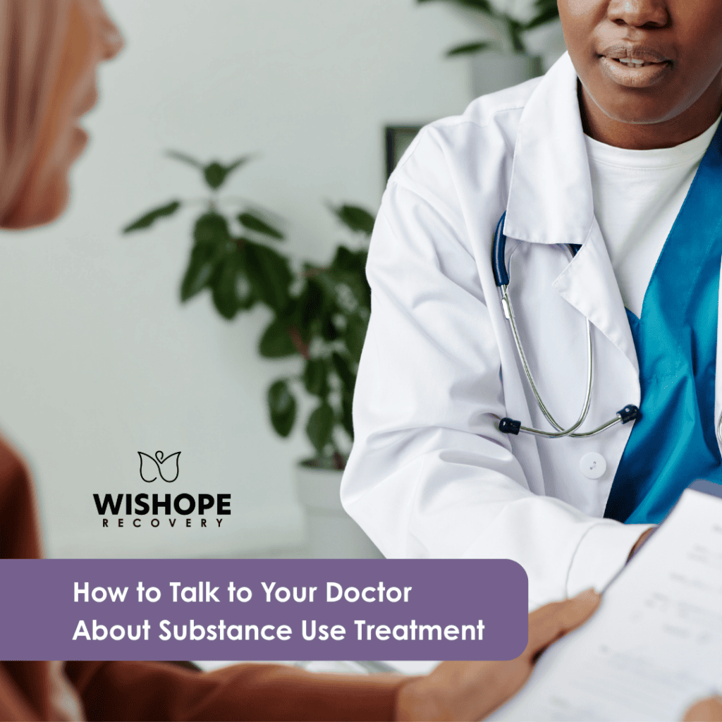 how to talk to your doctor about substance use treatment