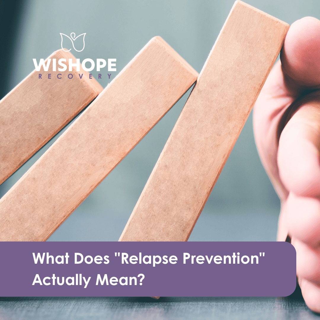 What does relapse prevention actually mean