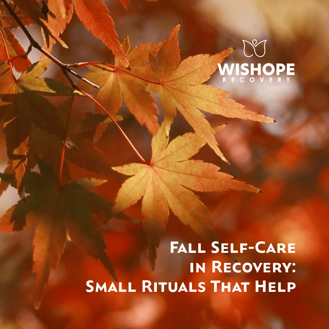 fall self care in recovery