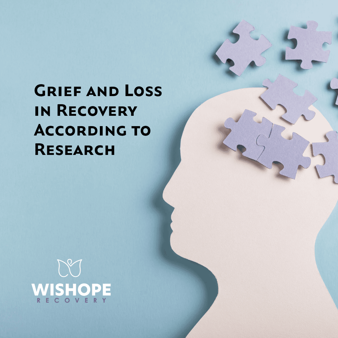 Grief and Loss in Recovery