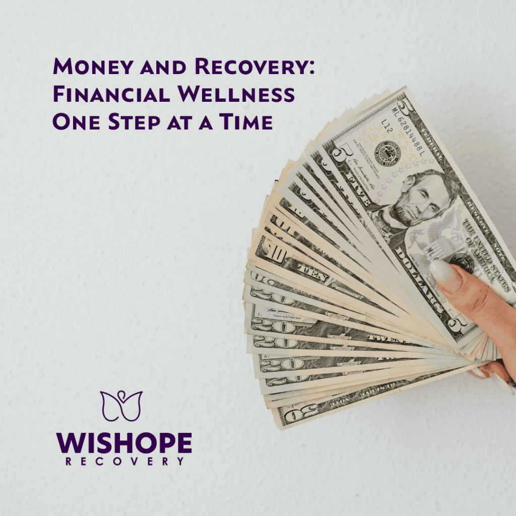 Money and recovery your financial wellness