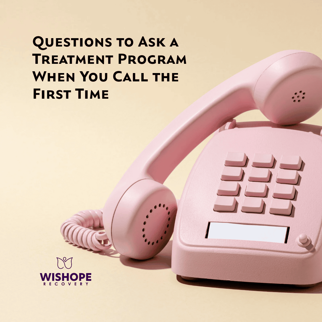 Questions to ask a treatment program
